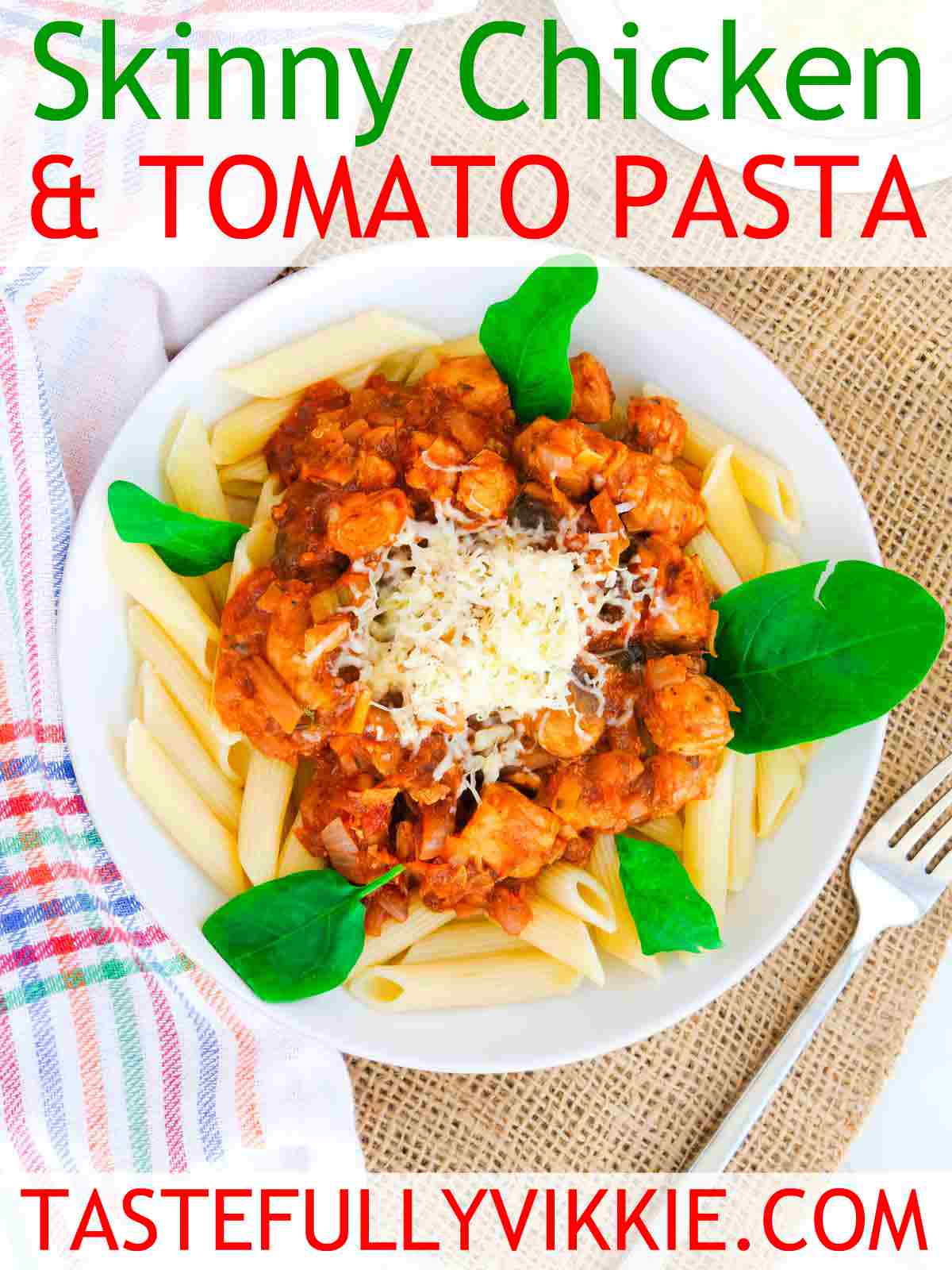 how to make skinny chicken & tomato pasta dish